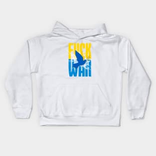 F*!*k War! Stop the Ukraine War! Kids Hoodie